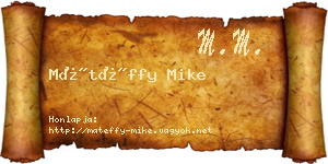 Mátéffy Mike névjegykártya